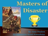 "Masters of Disaster", by Gary Paulsen, Interactive Novel 