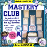 Mastery Club Challenge  Fast Finishers & Enrichment YEARLONG Distance Learning