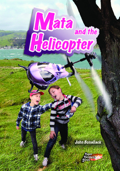 Preview of Mata and the Helicopter – Easy reading adventure for G2-4 reluctant-reader boys