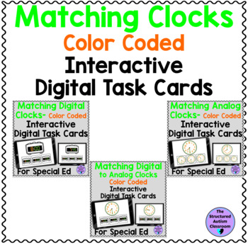 Preview of Match Clocks Digital Task Card Color Coded BUNDLE Special Education