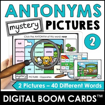Antonyms - Matching | Opposite Words Mystery Picture Boom Cards™ Set 2
