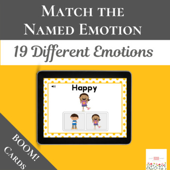 Preview of Match the Named Emotion (Basic & Complex) with Boom Cards™ | Digital 