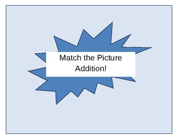 Preview of Match the Picture- Addition