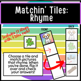 Matchin' Tiles: Rhyme Center Small Group Kinder Pre-K Phon