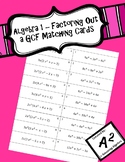Algebra 1 - Matching Cards for Factoring Out a Greatest Co