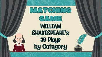 Preview of Matching Game: All 38 Shakespeare Plays by Category (+ bonus material)