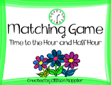 Matching Game- Time to the Half Hour