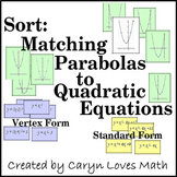 Matching Graphs of Parabola with Quadratic Equations Review Activity
