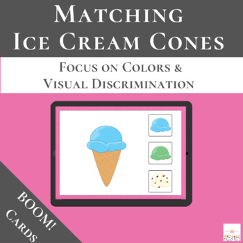 Preview of Matching Ice Cream Cones with Boom Cards™ | Digital 