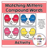 Matching Mittens | Winter Compound Words Activity | Winter