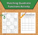Matching Quadratic Functions Activity