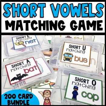 Preview of CVC Words with Pictures Short Vowel Matching Cards Literacy Center Games