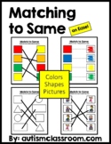 Matching to Same / Match to Same (Autism and Special Education)
