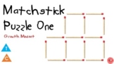 Matchstick Math Puzzle - Growth Mindset +  Flexible Thinking + Core Competencies