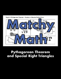 Matchy Math:  Pythagorean Theorem and Special Right Triangles