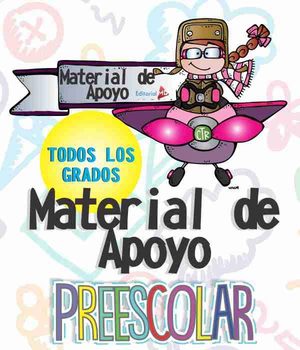 Preview of Material de Apoyo para Preescolar (Los 3 Grados Escolares) E.D