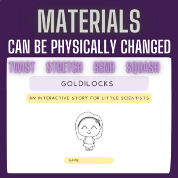 Preview of Materials Change | Bend, Twist, Stretch (Science Experiments through Stories)