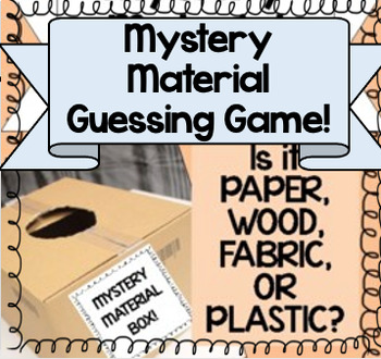 Preview of Mystery Material Guessing Game (WOOD, FABRIC, PAPER, PLASTIC)