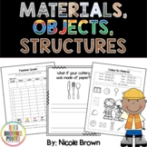 Materials, Objects, and Structures