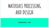 Materials Processing and Design Vocabulary Slides