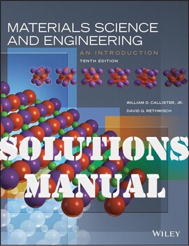 Preview of Materials Science and Engineering_An Introduction 10th E William SOLUTION MANUAL