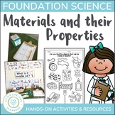 Australian Curriculum - Materials and their Properties - Foundation Science Unit