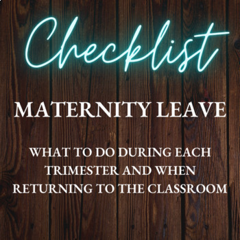 Preview of Maternity Leave Checklist for Teachers - Editable
