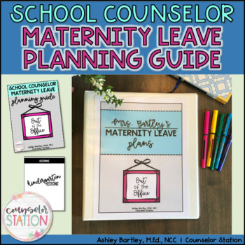 Preview of Maternity Leave Binder Planning Guide for Elementary School Counselors