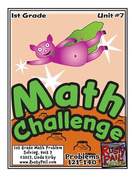 Preview of Math-1st, Grade-Month 7: Challenge Problem Solving (Questions 121-140)