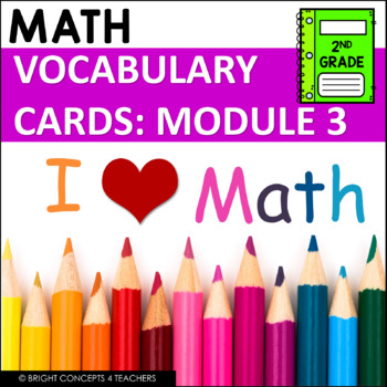 Preview of Math Vocabulary Cards 2nd Grade - MODULE 3