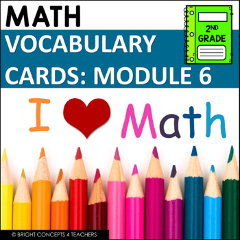 Preview of Math Vocabulary Cards 2nd Grade - MODULE 6