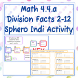 Math 4.4.a Combination Division Facts 2-12 Sphero Indi Activity