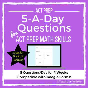 Preview of Math 5-A-Day ACT Prep Skills - Compatible w/ Google Forms - Distance Learning