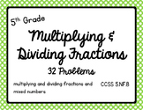 Math - 5th Grade Multiplying & Dividing Fractions and Mixe