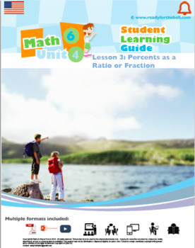 Preview of Grade 6: Math:Ratios and Percents: L3: Percents as a Ratio or Fraction 6.RP.A.3c