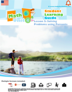 Preview of Grade 6: Math:Ratios and Percents: L5: Solving Problems Using Percents 6.RP.A.3c