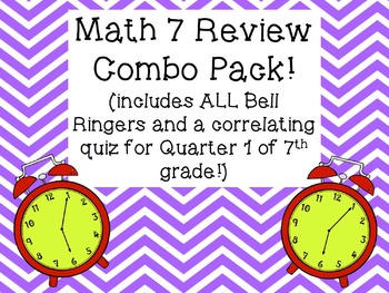 Preview of Math 7 Bell Ringers & Correlating Quizzes (Combo Pack!)
