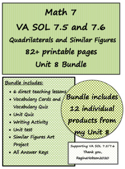Preview of Math 7 Virginia SOL 7.5 and 7.6 Unit 8 (Quadrilaterals/Similar Figures) Bundle