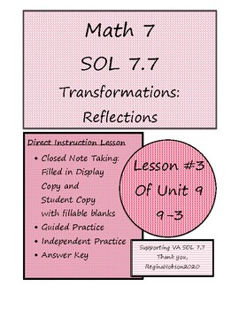 Preview of Math 7 Virginia VA SOL 7.7 Transformations Reflections Lesson 9-3