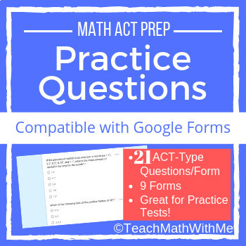 Preview of Math ACT Practice Questions - Compatible w/ Google Forms - 20-21 Questions/Form