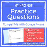 Math ACT Practice Questions - Compatible w/ Google Forms -