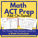 Math ACT Prep Add-On BUNDLE - Worksheets, Workbooks, Practice