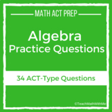 Math ACT Prep - Algebra Practice Questions