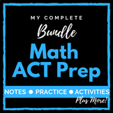 Math ACT Prep BUNDLE - Curriculum, Worksheets, & Slides