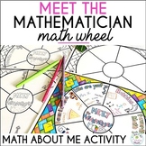 Math About Me Activity Meet the Mathematician Wheel Gettin