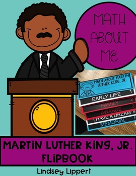 Preview of Math About Me: Math About Martin Luther King Jr Flipbook