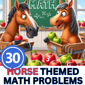 Preview of Fun math activities before Summer break 30 horses Math problems