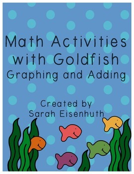 Preview of Math Activities with Goldfish: Graphing and Adding Read Across America