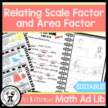 Math Ad Lib: Relating Scale Factor and Area Factor (EDITABLE!) | TPT