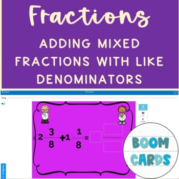 Preview of Math Adding Mixed Fractions With Like Denominators Boom Cards